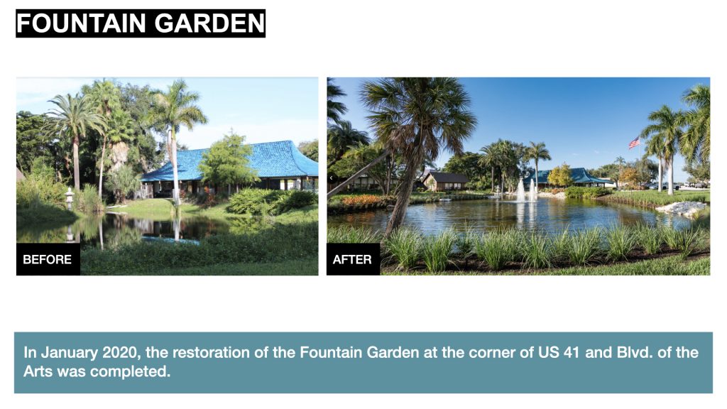 In January 2020, the restoration of the Fountain Garden at the corner of US 41 and Blvd. of the Arts was completed.